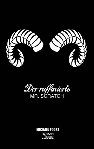 Der raffinierte Mr. Scratch: Roman