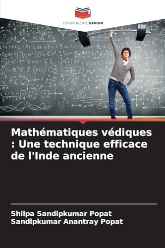 Mathématiques védiques : Une technique efficace de l'Inde ancienne von Editions Notre Savoir