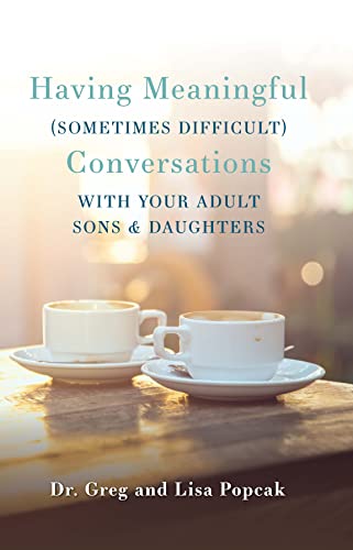 Having Meaningful (Sometimes Difficult) Conversations with Your Adult Sons and Daughters von Word Among Us Press