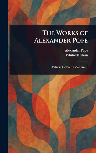The Works of Alexander Pope von Anson Street Press