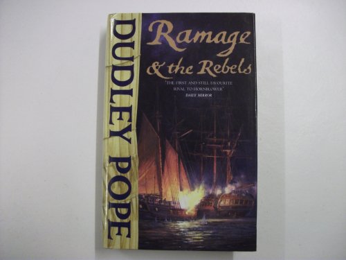 Ramage and the Rebels (Ramage S.)