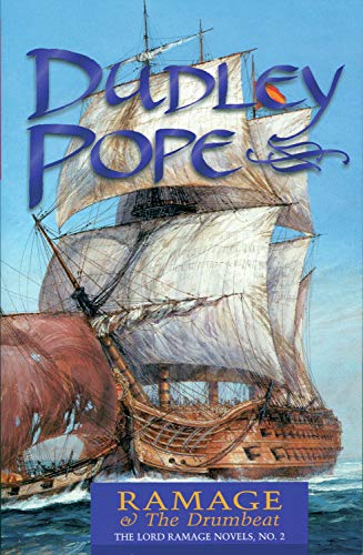 Ramage & the Drumbeat (The Lord Ramage Novels) (Volume 2): The Lord Ramage Novels von McBooks Press