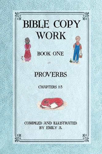 Bible Copy Work: Proverbs Chapters 1-3 von Inscript Books