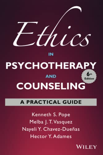 Ethics in Psychotherapy and Counseling: A Practical Guide von Wiley