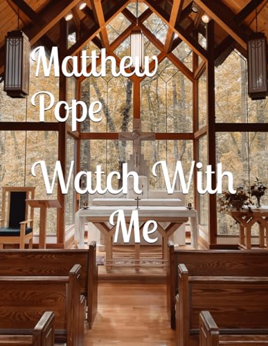 Watch With Me (Go Ye Therefore, Band 9)