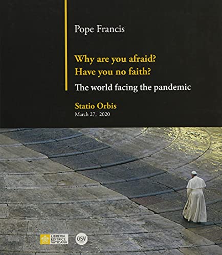 Why Are You Afraid? Have You No Faith von Our Sunday Visitor Inc.,U.S.