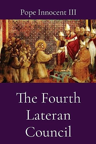 The Fourth Lateran Council von Dalcassian Publishing Company