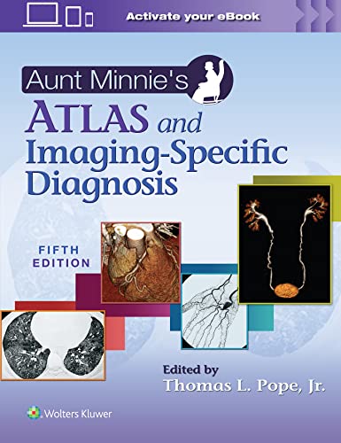 Aunt Minnie's Atlas and Imaging-Specific Diagnosis von Lippincott Williams&Wilki