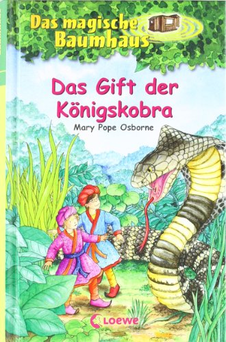 Das magische Baumhaus (Band 43) - Das Gift der Königskobra: Kinderbuch über Indien für Mädchen und Jungen ab 8 Jahre