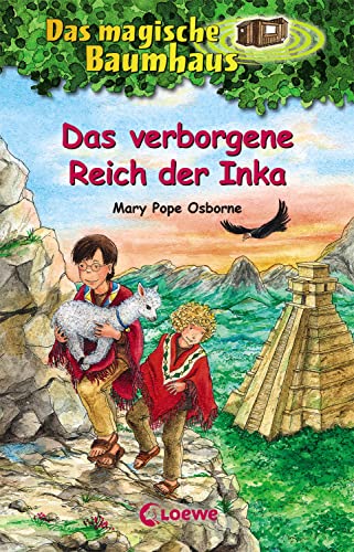 Das magische Baumhaus (Band 58) - Das verborgene Reich der Inka: Kinderbuch mit Lamas in Peru für Mädchen und Jungen ab 8 Jahre