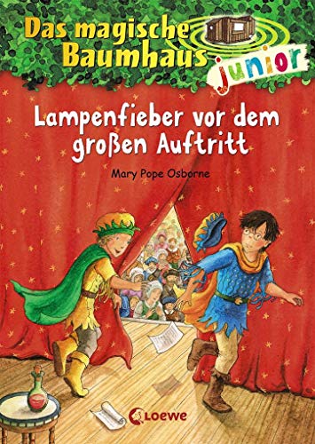 Das magische Baumhaus junior (Band 23) - Lampenfieber vor dem großen Auftritt: Kinderbuch auf den Spuren von William Shakespeare zum Vorlesen und ersten Selberlesen - Mit farbigen Illustrationen