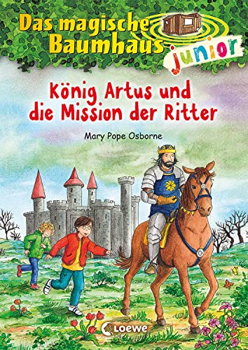 Das magische Baumhaus junior (Band 26) - König Artus und die Mission der Ritter: Kinderbuch zum Vorlesen und ersten Selberlesen - Mit farbigen Illustrationen - Für Mädchen und Jungen ab 6 Jahre