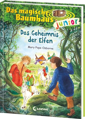 Das magische Baumhaus junior (Band 38) - Das Geheimnis der Elfen: Kinderbuch zum Vorlesen und ersten Selberlesen - Mit farbigen Illustrationen - Für Mädchen und Jungen ab 6 Jahren von LOEWE