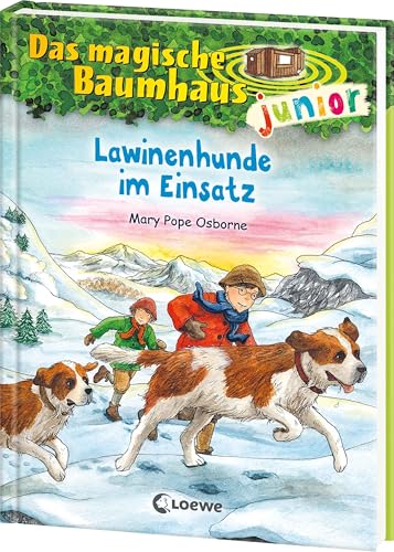 Das magische Baumhaus junior (Band 40) - Lawinenhunde im Einsatz: Der Kinderbuchklassiker zum Vorlesen und ersten Selberlesen - Mit farbigen Illustrationen - Für Mädchen und Jungen ab 6 Jahren von Loewe
