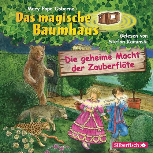 Die geheime Macht der Zauberflöte (Das magische Baumhaus 39): 1 CD von Silberfisch