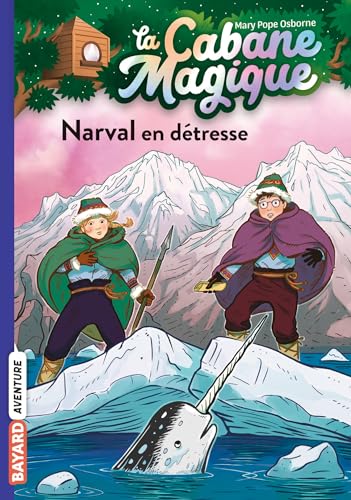 La cabane magique, Tome 54: Narval en détresse