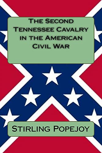 The Second Tennessee Cavalry in the American Civil War