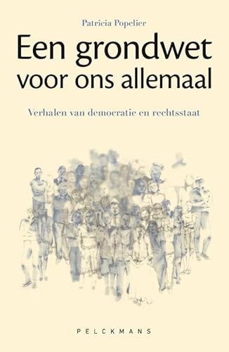 Een grondwet voor ons allemaal von Pelckmans Uitgevers