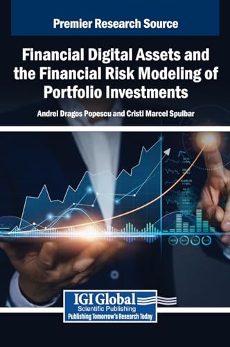 Financial Digital Assets and the Financial Risk Modeling of Portfolio Investments von IGI Global