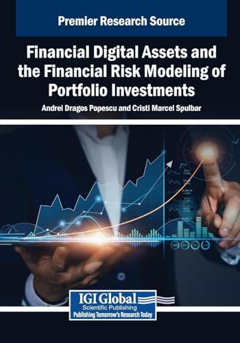 Financial Digital Assets and the Financial Risk Modeling of Portfolio Investments von IGI Global