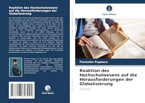 Reaktion des Hochschulwesens auf die Herausforderungen der Globalisierung: Fallstudien von Verlag Unser Wissen