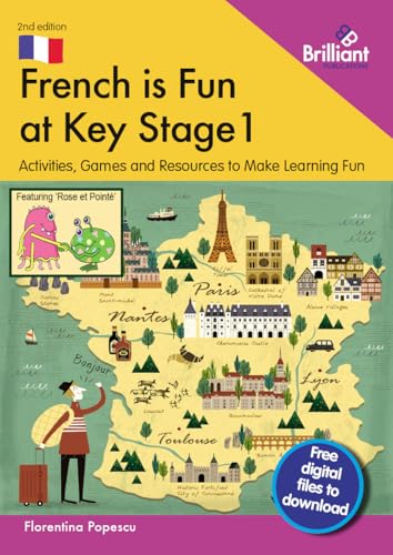 French is Fun at Key Stage 1: Activities, Games and Resources to Make Learning Fun von Brilliant Publications