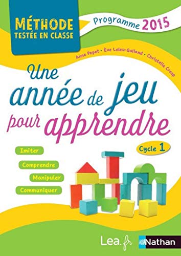 Une année de jeu pour apprendre - Cycle 1 von NATHAN