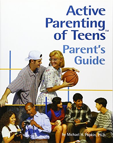 Active Parenting of Teens: Parent's Guide