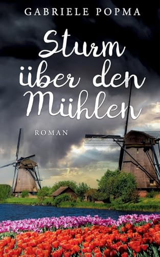Sturm über den Mühlen von BoD – Books on Demand