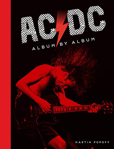 AC/DC: Album by Album (1) (Every Album, Band 1)