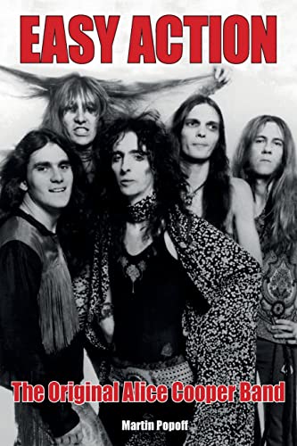 Easy Action: The Original Alice Cooper Band Easy Action: The Original Alice Cooper Band