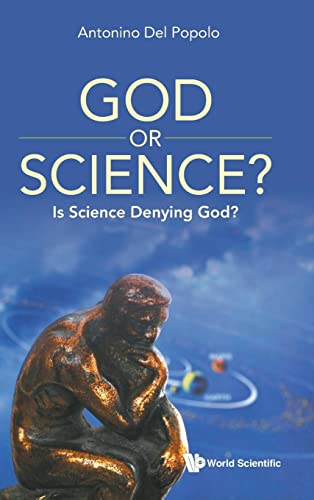 God Or Science?: Is Science Denying God? von WSPC