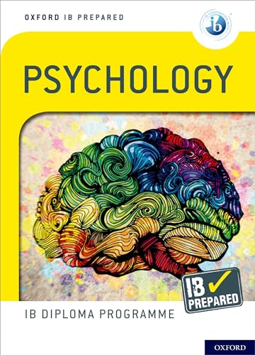 IB Prepared: Psychology: IB Diploma Programme von Oxford University Press