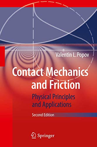 Contact Mechanics and Friction: Physical Principles and Applications von Springer