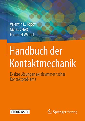 Handbuch der Kontaktmechanik: Exakte Lösungen axialsymmetrischer Kontaktprobleme