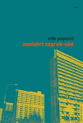 Ausfahrt Zagreb-Süd: Roman