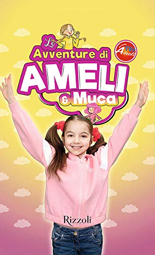 Le avventure di Ameli e Muca