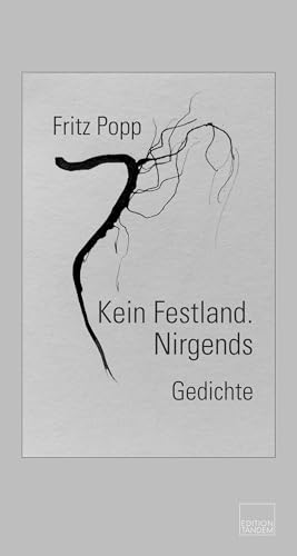 Kein Festland. Nirgends: Gedichte Kein Festland. Nirgends: Gedichte von Edition Tandem