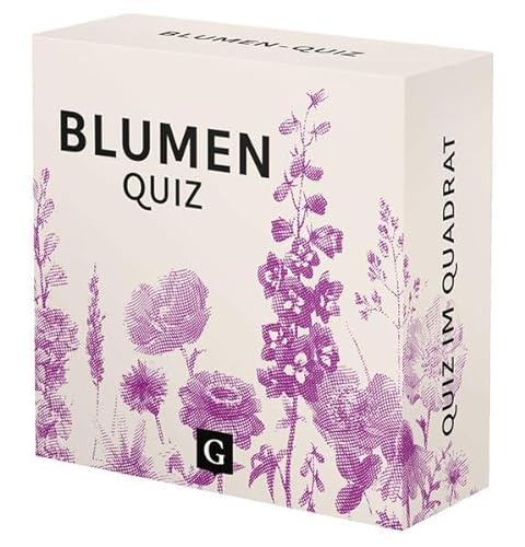 Blumen-Quiz: 100 Fragen und Antworten (Quiz im Quadrat) von Grupello Verlag