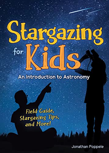 Stargazing for Kids: An Introduction to Astronomy (Simple Introductions to Science) von Adventure Publications