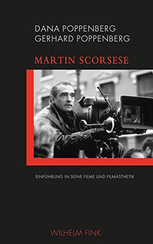 Martin Scorsese: Einführung in seine Filme und Filmästhetik (directed by) von Brill Fink / Brill Fink