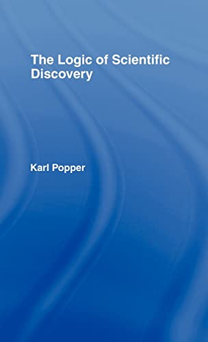 The Logic of Scientific Discovery (Routledge Classics) von Routledge