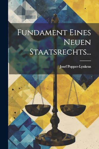 Fundament eines Neuen Staatsrechts...