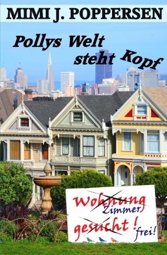 Pollys Welt steht Kopf von CreateSpace Independent Publishing Platform