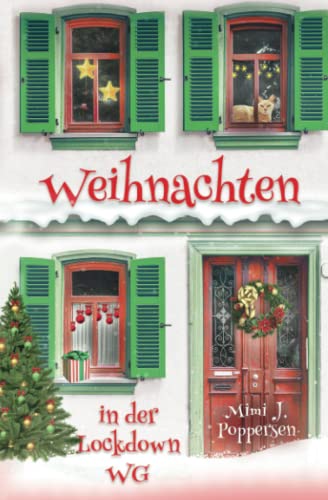 Weihnachten in der Lockdown-WG: Humorvoller Roman von Independently published
