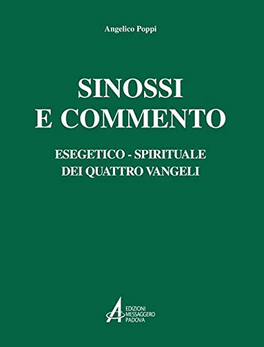Sinossi e commento esegetico-spirituale dei quattro Vangeli (Testi e commenti, Band 5092) von TESTI E COMMENTI