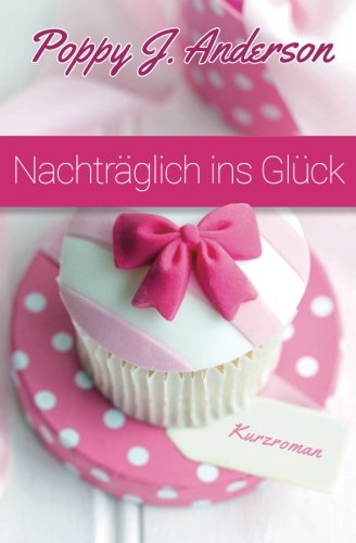 Nachträglich ins Glück