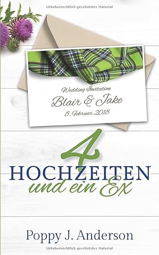 Vier Hochzeiten und ein Ex (Just married, Band 1)