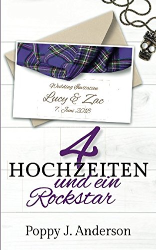 Vier Hochzeiten und ein Rockstar (Just married, Band 4)