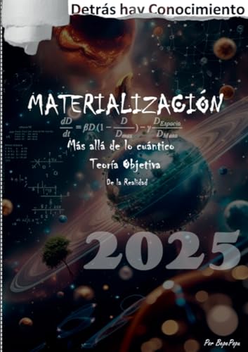 Materialización: Más allá de lo cuántico Teoría Objetiva de la Realidad von BoD – Books on Demand – Spanien